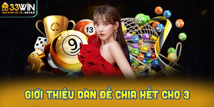 Giới thiệu dàn đề chia hết cho 3