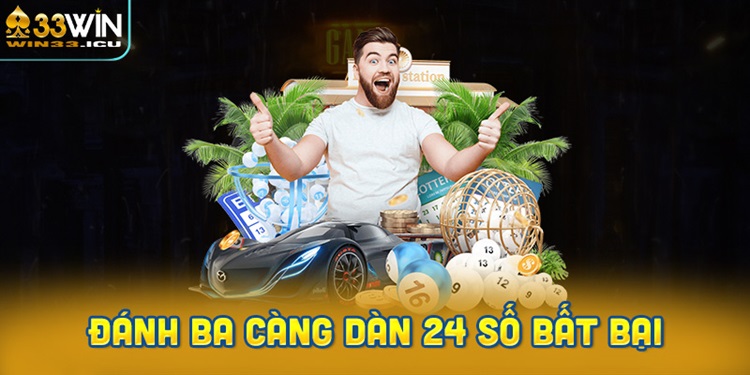 Đánh ba càng dàn 24 số bất bại quanh năm