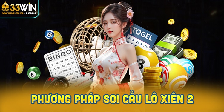 Phương pháp soi cầu lô xiên 2 chuẩn xác
